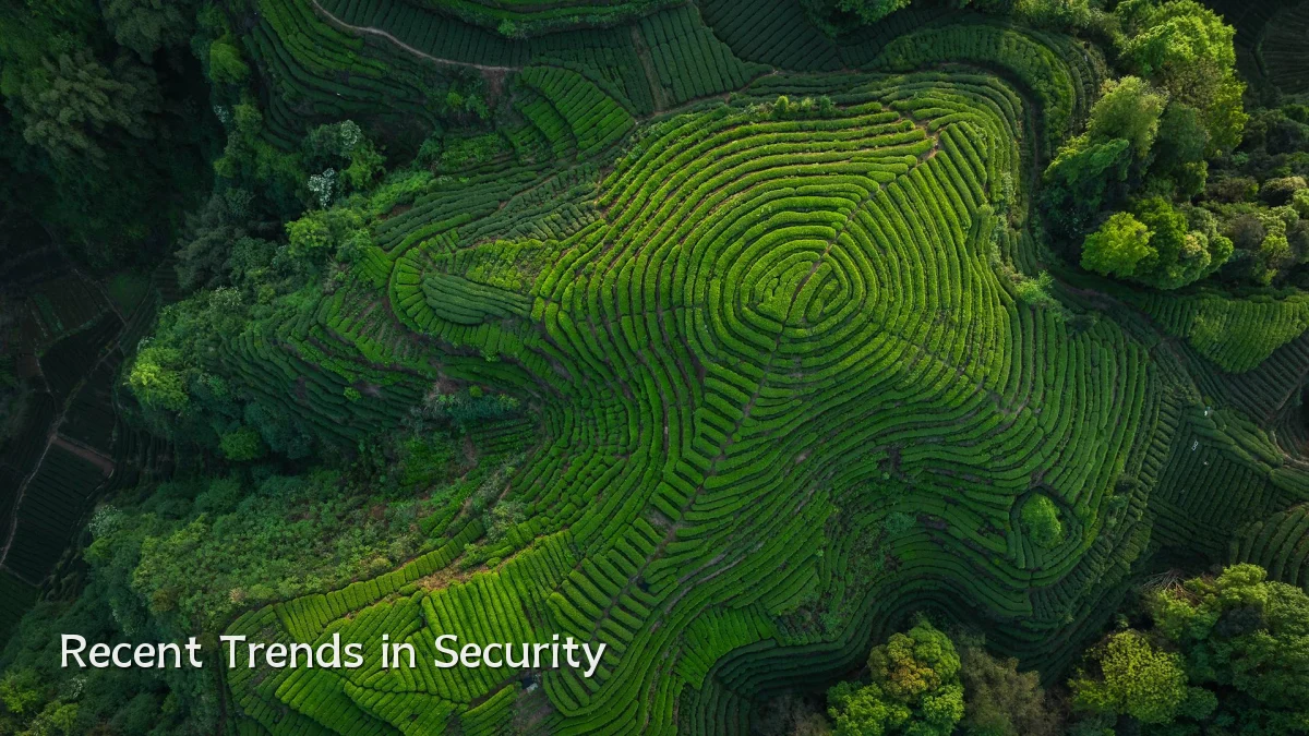 Recent Trends in Security